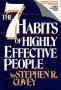 The Seven Habits of Highly Effective People: Powerful Lessons in Personal Change
